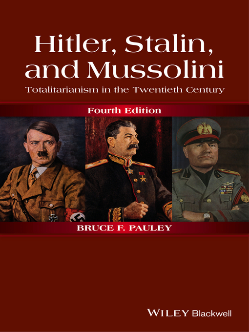 Title details for Hitler, Stalin, and Mussolini by Bruce F. Pauley - Available